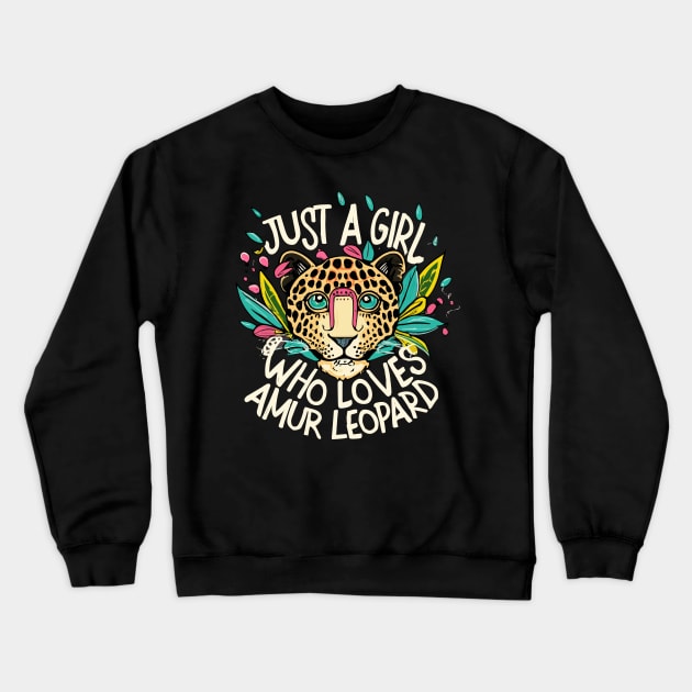 just a girl who loves Amur Leopard Crewneck Sweatshirt by CosmicCat